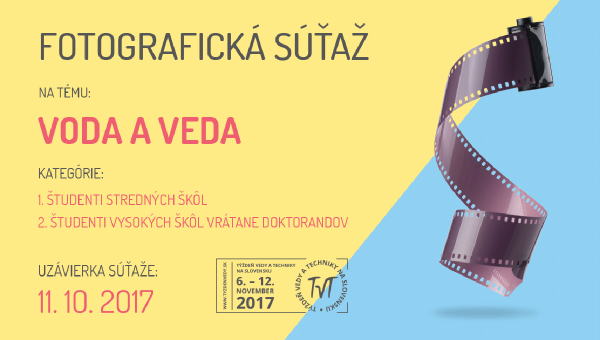 Banner k fotografickej súťaži Týždňa vedy a techniky na Slovensku na rok 2017.