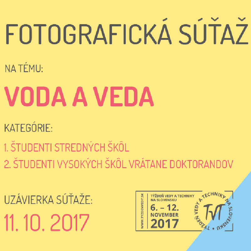 Banner k fotografickej súťaži Týždňa vedy a techniky na Slovensku na rok 2017.
