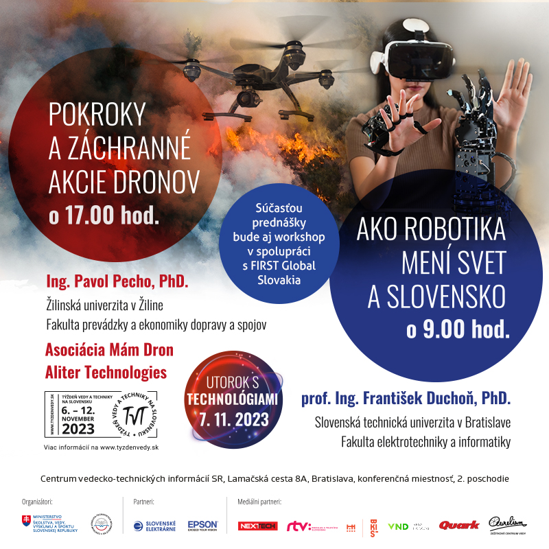 Banner k podujatiu Utorok s technológiami - prednášky na tému Pokroky a záchranné akcie dronov a Ako robotika mení svet a Slovensko.
