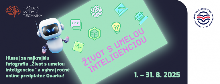 Hlasuj za najkrajšiu fotografiu "Život s umelou inteligenciou" a vyhraj ročné online predplatné Quarku!