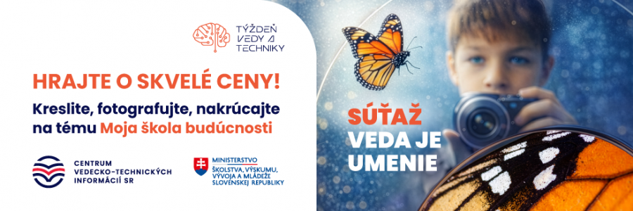 Hrajte o skvelé ceny! Kreslite, fotografujte, nakrúcajte na tému Moja škola budúcnosti